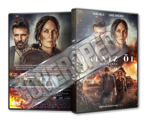 Yalnız Öl - Die Alone - 2024 Türkçe Dvd Cover Tasarımı